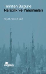 Tarihten Bugüne Haricilik ve Yansımaları - Ümmülkura