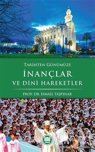 Tarihten Günümüze İnançlar ve Dini Hareketler - Marmara Üniversitesi İlahiyat Fakültesi Vakfı
