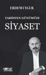 Tarihten Günümüze Siyaset - Gülnar Yayınları