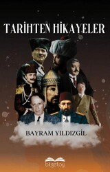 Tarihten Hikayeler - Bilgetoy Yayınları