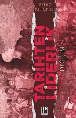 Tarihten Liderlik - Değişim - 1