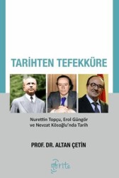 Tarihten Tefekküre - Otorite Yayınları