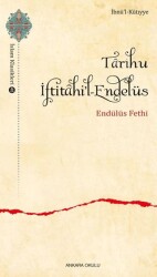 Tarihu İftitahi`l-Endelüs - Ankara Okulu Yayınları