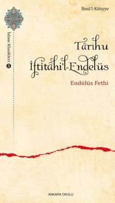 Tarihu İftitahi`l-Endelüs - 1