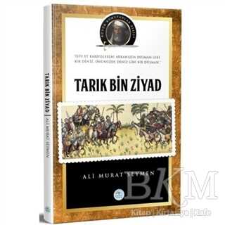 Tarık Bin Ziyad ve Endülüs Tarihi - Maviçatı Yayınları