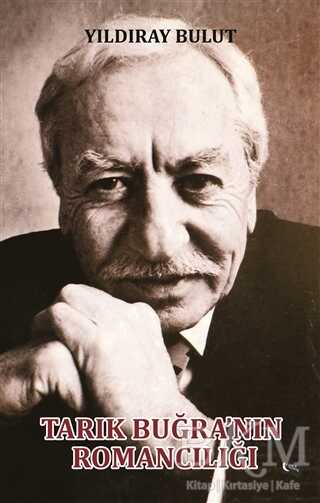 Tarık Buğra`nın Romancılığı - Gece Kitaplığı