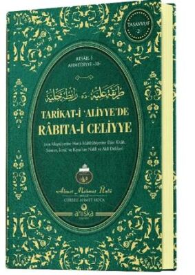 Tarikat-i Aliyye`de Rabıta-i Celiyye - 1