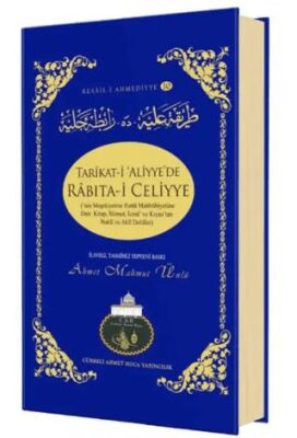 Tarikati Aliyyede Rabıtai Celiyyenin Meşruiyetine Dair Kitap - 1