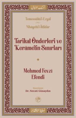 Tarikat Önderleri ve Kerametin Sınırları - 1