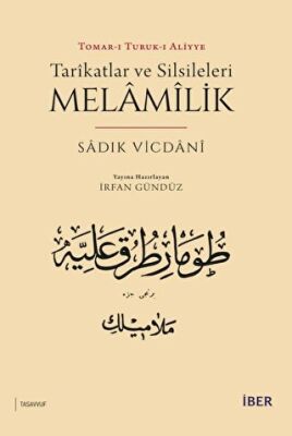 Tarikatlar ve Silsileleri - Melamilik - 1