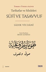 Tarikatlar ve Silsileleri - Sufi ve Tasavvuf - İBER