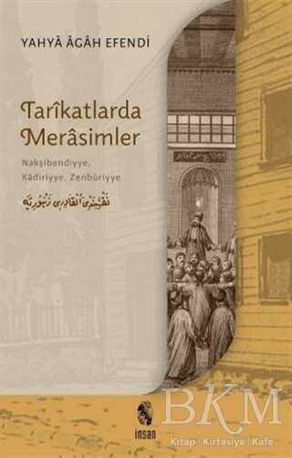 Tarikatlarda Merasimler - İnsan Yayınları