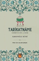 Tarikatname: Kadiriyye Usul ve Adabı - Eşrefoğlu Rumi - Buhara Yayınları