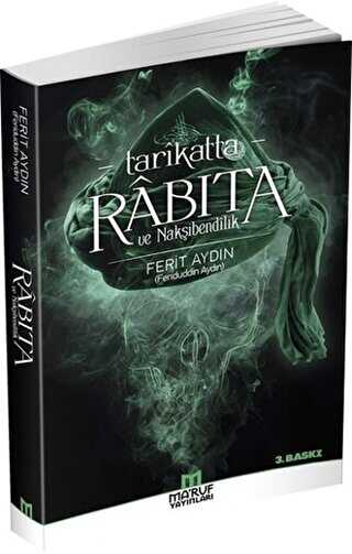 Tarikatta Rabıta ve Nakşibendilik - Ma`ruf Yayınları