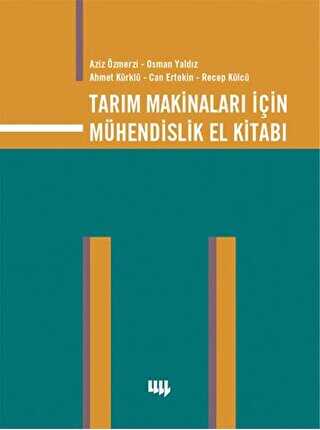 Tarım Makinaları İçin Mühendislik El Kitabı - Literatür Yayıncılık