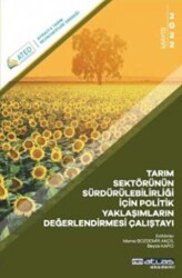 Tarım Sektörünün Sürdürülebilirliği İçin Politik Yaklaşımların Değerlendirilmesi Çalıştayı - Atlas Akademi