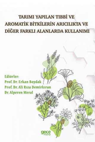 Tarımı Yapılan Tıbbi Ve Aromatik Bitkilerin Arıcılıkta Ve Diğer Farklı Alanlarda Kullanımı - 1