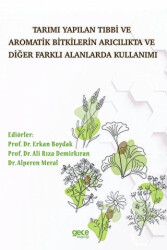 Tarımı Yapılan Tıbbi Ve Aromatik Bitkilerin Arıcılıkta Ve Diğer Farklı Alanlarda Kullanımı - Gece Kitaplığı