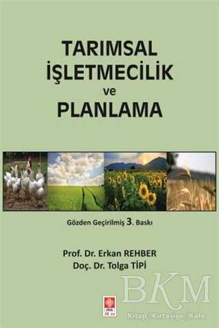 Tarımsal İşletmecilik ve Planlama - Ekin Basım Yayın
