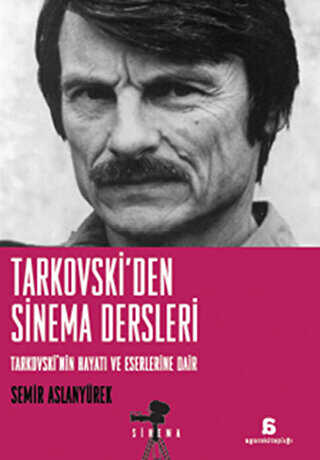 Tarkovski’den Sinema Dersleri - Agora Kitaplığı