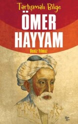 Tartışmalı Bilge Ömer Hayyam - Halk Kitabevi
