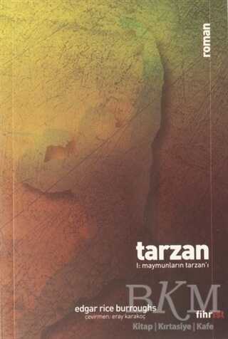 Tarzan I: Maymunların Tarzan`ı - Fihrist Kitap