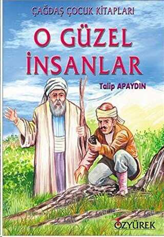 O Güzel İnsanlar - Özyürek Yayınları