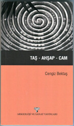 Taş-Ahşap-Cam - Arkeoloji ve Sanat Yayınları