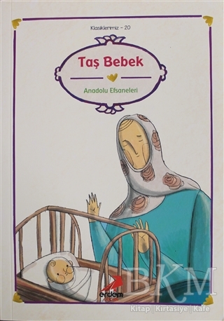 Taş Bebek - Anadolu Efsaneleri