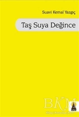 Taş Suya Değince - Ebabil Yayınları