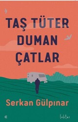 Taş Tüter Duman Çatlar - Epona Kitap