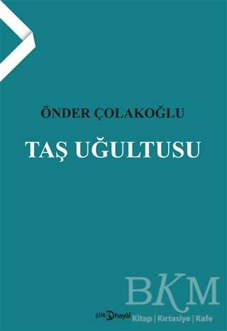 Taş Uğultusu - Hayal Yayınları