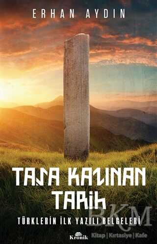 Taşa Kazınan Tarih - Kronik Kitap