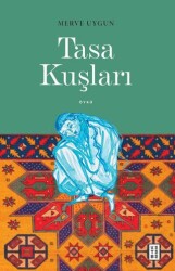 Tasa Kuşları - Ketebe Yayınları
