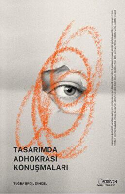 Tasarımda Adhokrasi Konuşmaları - 1