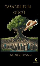 Tasarrufun Gücü - Son Adım Yayınları