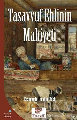 Tasavvuf Ehlinin Mahiyeti - Gelenek Yayıncılık