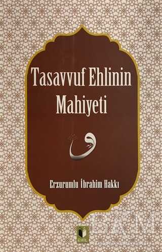 Tasavvuf Ehlinin Mahiyetine - Ehil Yayınları