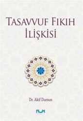 Tasavvuf Fıkıh İlişkisi - Nuh Yayıncılık