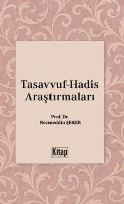 Tasavvuf Hadis Araştırmaları - 1