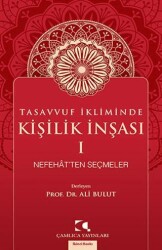 Tasavvuf İkliminde Kişilik İnşası - Çamlıca Yayınları