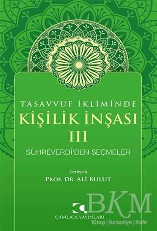 Tasavvuf İkliminde Kişilik İnşası 3 - Çamlıca Yayınları