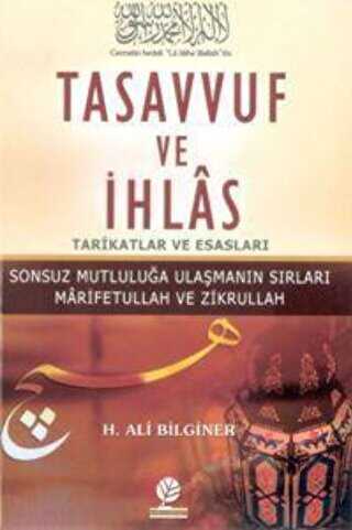 Tasavvuf ve İhlas - Gonca Yayınevi
