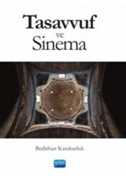 Tasavvuf ve Sinema - Nobel Akademik Yayıncılık