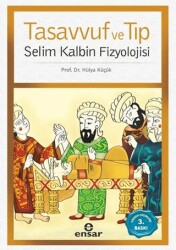 Tasavvuf ve Tıp - Ensar Neşriyat
