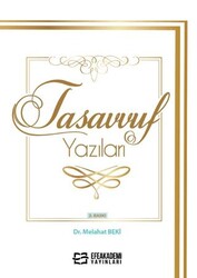 Tasavvuf Yazıları - Efe Akademi Yayınları