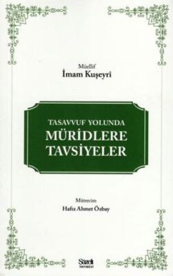 Tasavvuf Yolunda Müridlere Tavsiyeler - 1