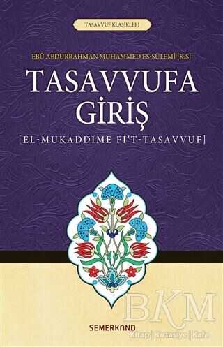TASAVVUFA GİRİŞ - Semerkand Yayınları