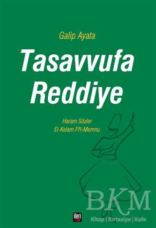 Tasavvufa Reddiye - İleri Yayınları