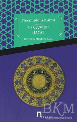 Tasavvufi Hayat - Dergah Yayınları